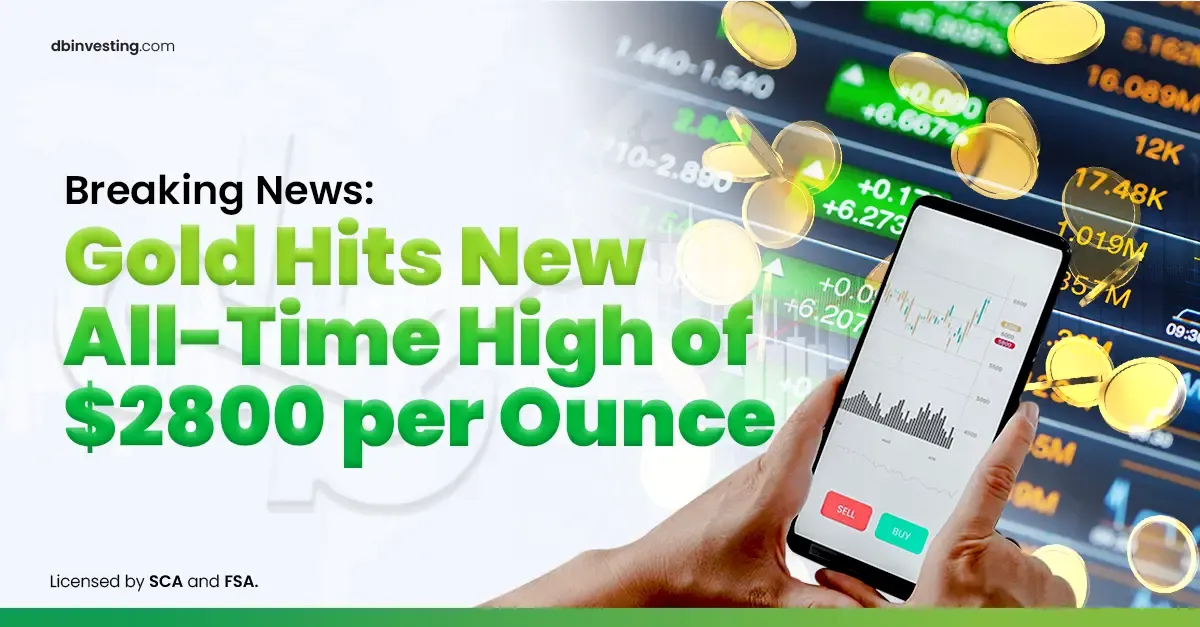 突发新闻：黄金创下每盎司2800美元的历史新高