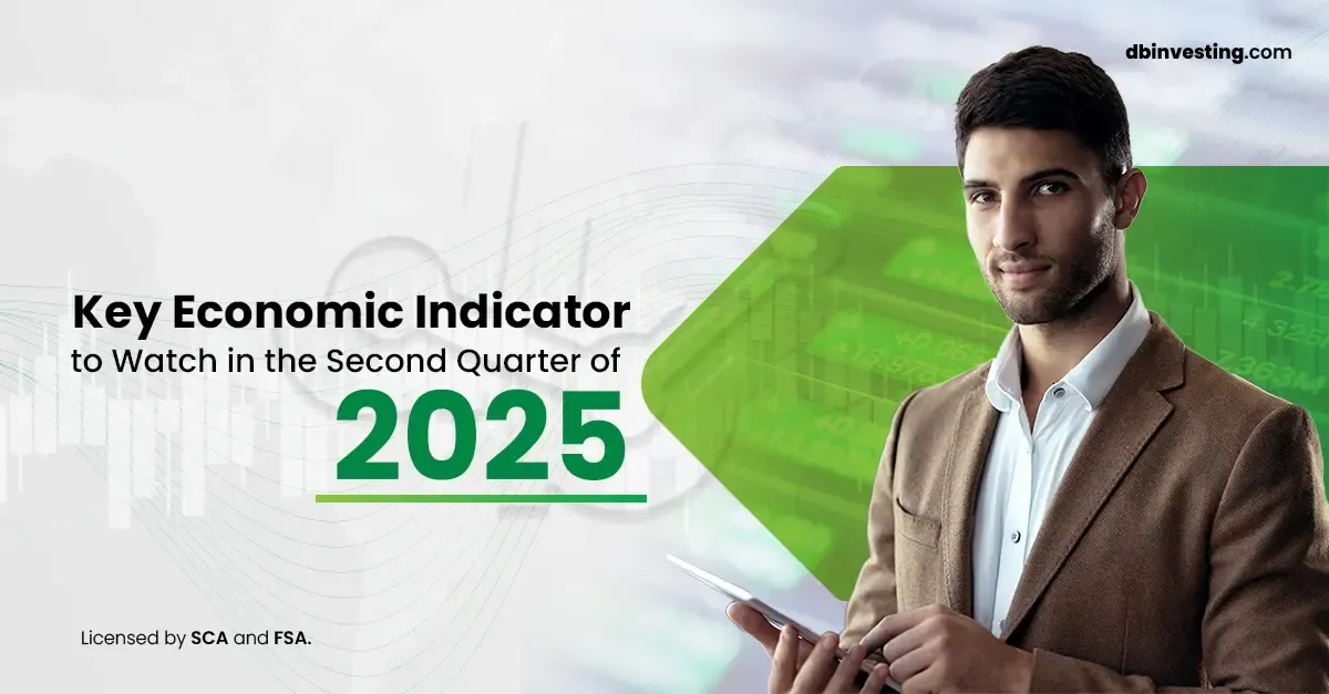2025 की दूसरी तिमाही में देखने के लिए प्रमुख आर्थिक संकेतक 