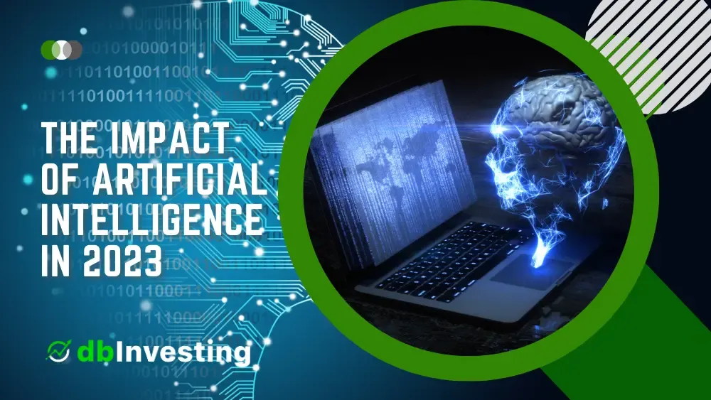 The Impact of Artificial Intelligence in 2023: A Comprehensive Overview ...