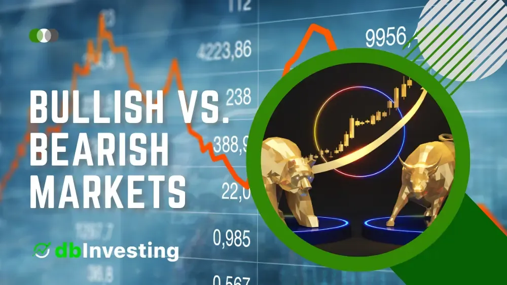 Understanding Bullish and Bearish Markets: A Comprehensive Guide