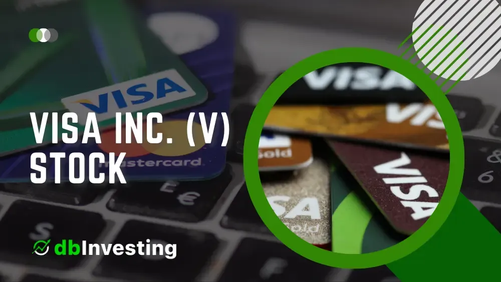 Cổ phiếu Visa Inc. (V): Cổ tức, Dự báo và Phân tích